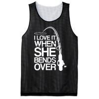 I Love It When She Bends Over Funny Fishing Mesh Reversible Basketball Jersey Tank