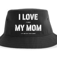 I Love It When My Mom Lets Me Play Video Games Funny Gamer Sustainable Bucket Hat