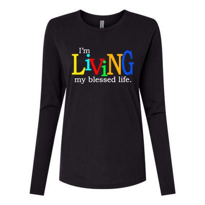 IM Living In My Blessed Life Womens Cotton Relaxed Long Sleeve T-Shirt