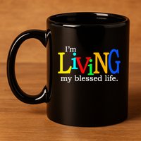 IM Living In My Blessed Life 11oz C Handle Ceramic Mug