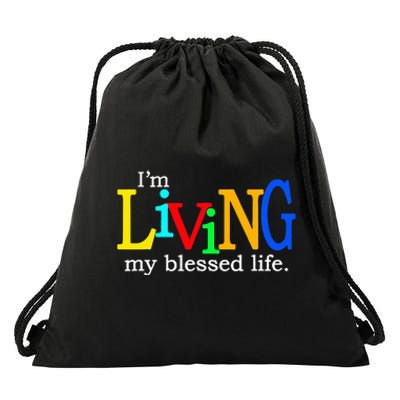 IM Living In My Blessed Life Drawstring Bag