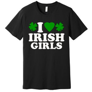 I Love Irish Patrick's Day Premium T-Shirt