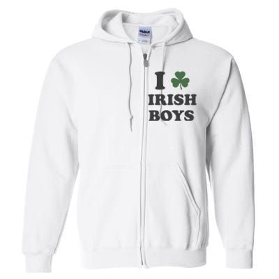 I Love Irish Boy St Patricks Day Full Zip Hoodie