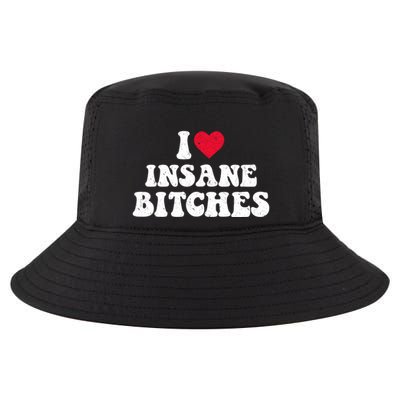 I Love Insane Bitches Funny Sarcastic Cool Comfort Performance Bucket Hat
