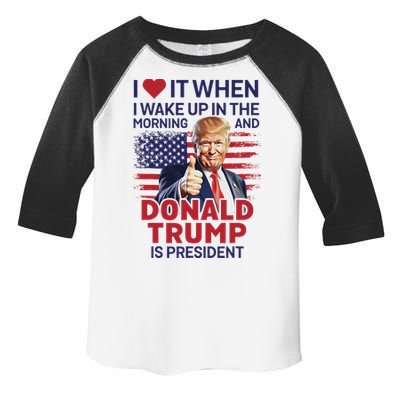 I Love It When I Wake Up And Trump Is President Funny Trump Toddler Fine Jersey T-Shirt
