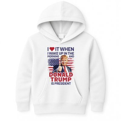 I Love It When I Wake Up And Trump Is President Funny Trump Kids Hoodie