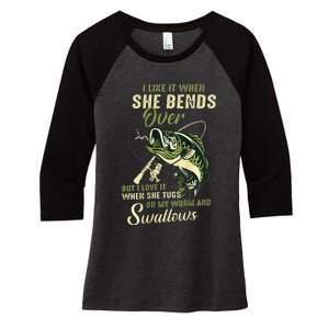 I Like It When She Bends Over But I Love It Women's Tri-Blend 3/4-Sleeve Raglan Shirt