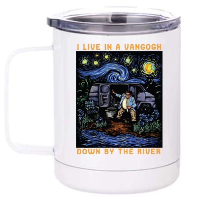 I Live In A Vangogh Downby The River 12 oz Stainless Steel Tumbler Cup