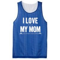 I Love It When My Mom Lets Me Play Video Games Gift Mesh Reversible Basketball Jersey Tank