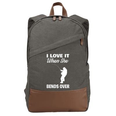 I Love It When She Bends Over Novelty Fishing Cotton Canvas Backpack