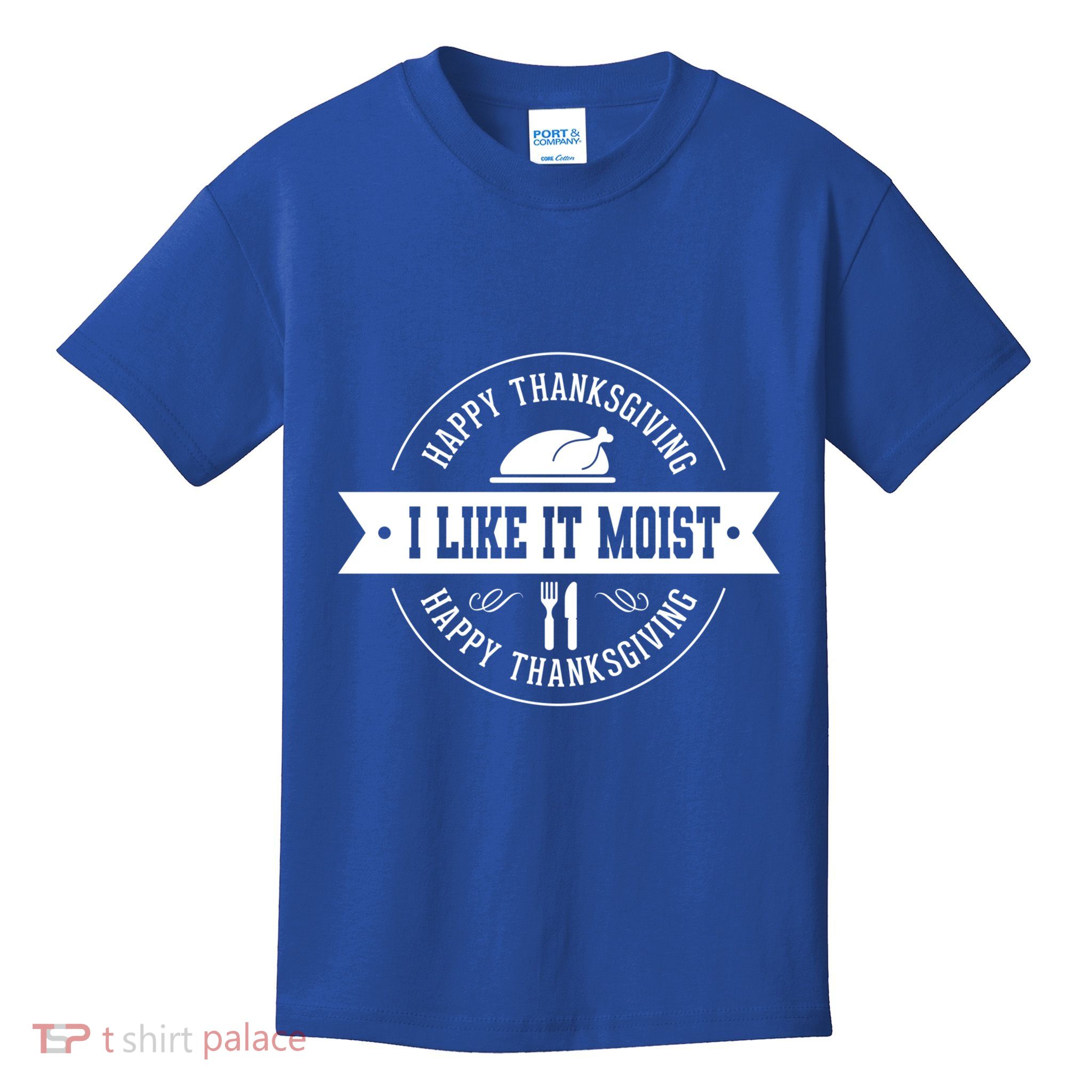 I Like It Moist Gift Kids T-Shirt