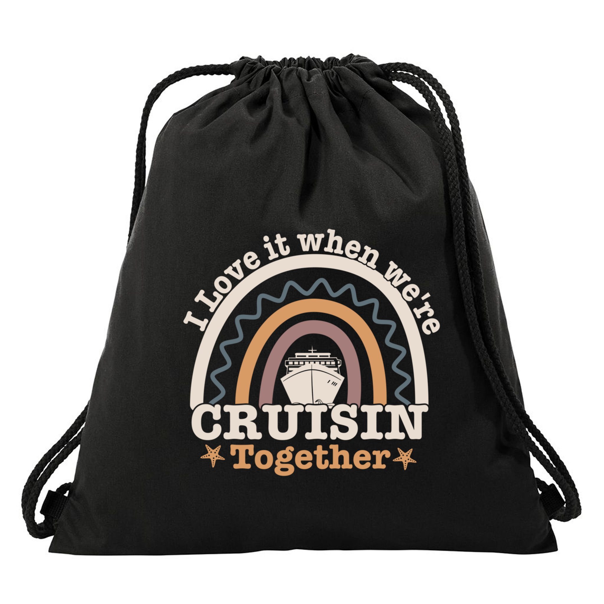 I Love It When Were Cruisin Together Funny Cruise Rainbow Great Gift Drawstring Bag