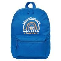 I Love It When Were Cruisin Together Funny Cruise Rainbow Great Gift 16 in Basic Backpack