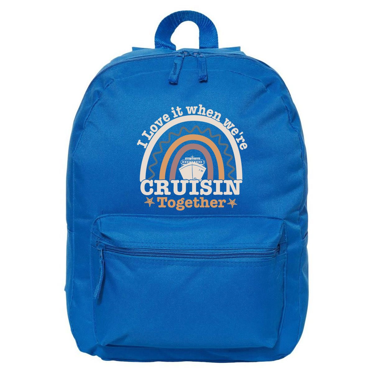 I Love It When Were Cruisin Together Funny Cruise Rainbow Great Gift 16 in Basic Backpack