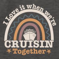 I Love It When Were Cruisin Together Funny Cruise Rainbow Great Gift Vector Backpack