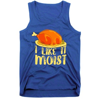 I Like It Moist Gift Tank Top