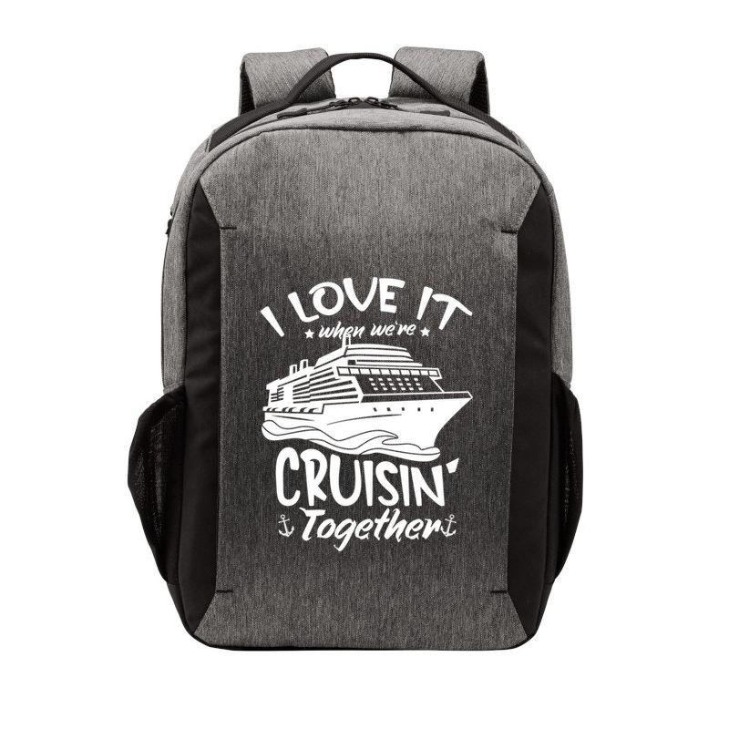 I Love It When We're Cruisin' Together Cruise Ship Gift Vector Backpack