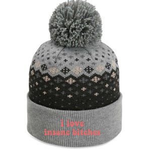 I Love Insane Bitches Funny Sarcastic The Baniff Cuffed Pom Beanie