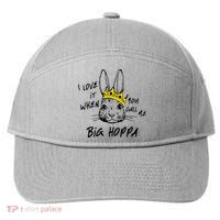 I Love It When You Call Me Big Hoppa Bunny Easter Day Funny 7-Panel Snapback Hat