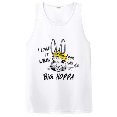 I Love It When You Call Me Big Hoppa Bunny Easter Day Funny PosiCharge Competitor Tank
