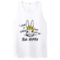 I Love It When You Call Me Big Hoppa Bunny Easter Day Funny PosiCharge Competitor Tank