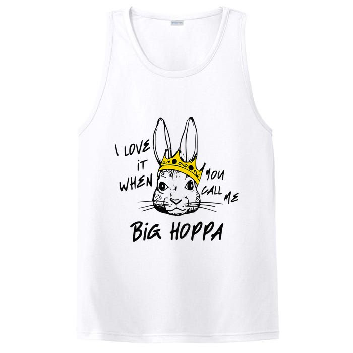 I Love It When You Call Me Big Hoppa Bunny Easter Day Funny PosiCharge Competitor Tank