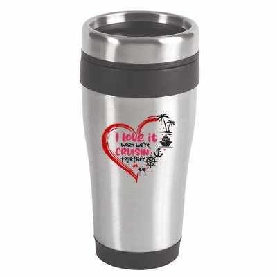 I Love It When Were Cruisin Together Heart Summer Vacation Cool Gift 16oz Travel Tumbler