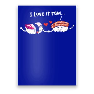 I Love It Raw Funny Sushi Japanese Food Raw Sushi Lover Gift Poster