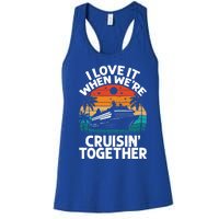 I Love It When Were Cruisin Together Retro Vintage Cruise Gift Women's Racerback Tank