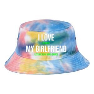 I Love It When My Friend Lets Me Play Video Games Meaningful Gift Tie Dye Newport Bucket Hat