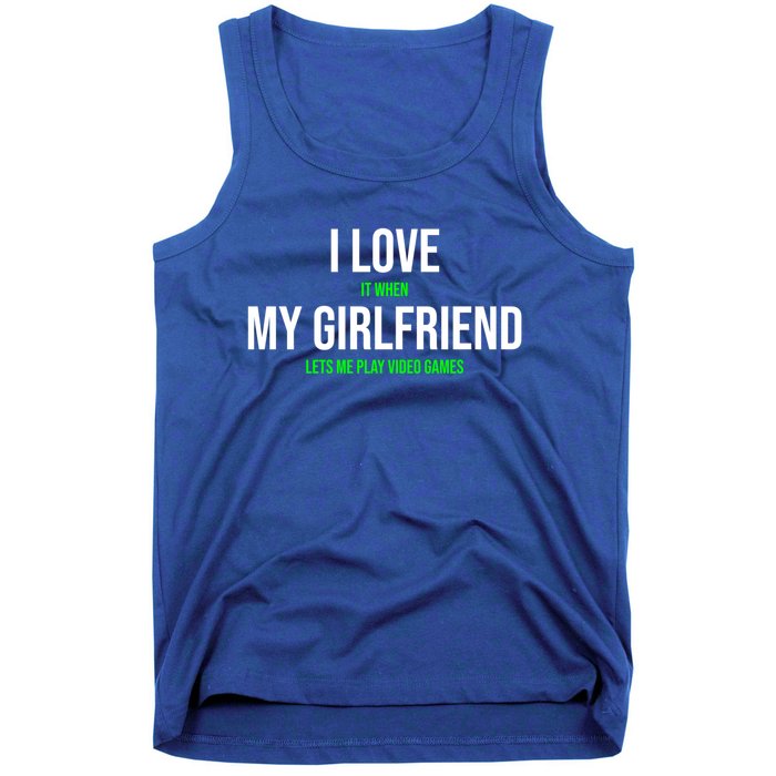 I Love It When My Friend Lets Me Play Video Games Meaningful Gift Tank Top