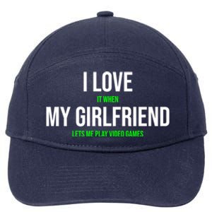 I Love It When My Friend Lets Me Play Video Games Meaningful Gift 7-Panel Snapback Hat