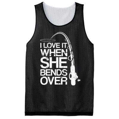 I Love It When She Bends Over Funny Fishing Mesh Reversible Basketball Jersey Tank