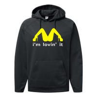 IM Lovin It Man Woman Funny Gift 600 Performance Fleece Hoodie