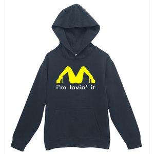 IM Lovin It Man Woman Funny Gift 600 Urban Pullover Hoodie