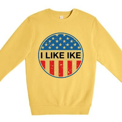 I Like Ike Presidential Gift Premium Crewneck Sweatshirt