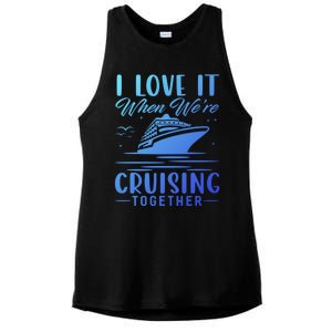 I Love It When Were Cruisin Together Cool Gift Funny Cruise Gift Ladies PosiCharge Tri-Blend Wicking Tank