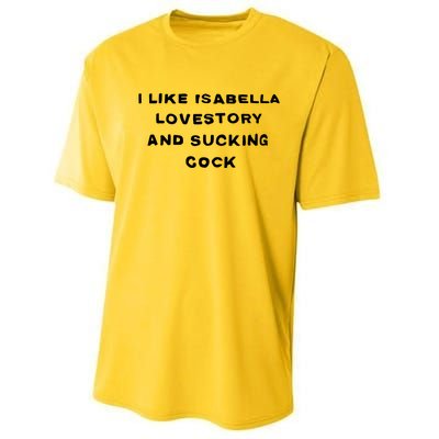 I Like Isabella Lovestory And Sucking Cock Performance Sprint T-Shirt