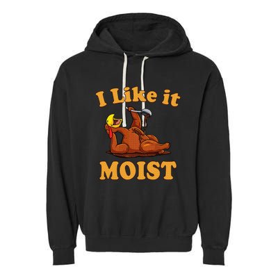 I LIKE IT MOIST Funny Thanksgiving Foods Family Group Set Garment-Dyed Fleece Hoodie