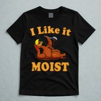 I LIKE IT MOIST Funny Thanksgiving Foods Family Group Set T-Shirt