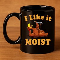 I LIKE IT MOIST Funny Thanksgiving Foods Family Group Set 11oz C Handle Ceramic Mug