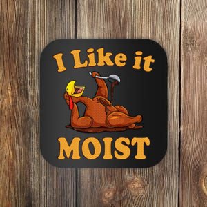 I LIKE IT MOIST Funny Thanksgiving Foods Family Group Set Coaster