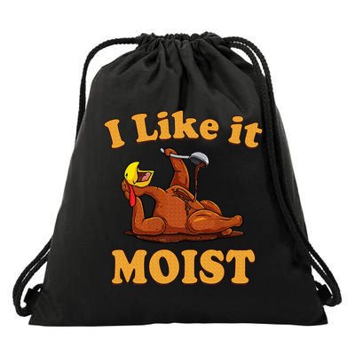 I LIKE IT MOIST Funny Thanksgiving Foods Family Group Set Drawstring Bag