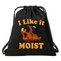 I LIKE IT MOIST Funny Thanksgiving Foods Family Group Set Drawstring Bag