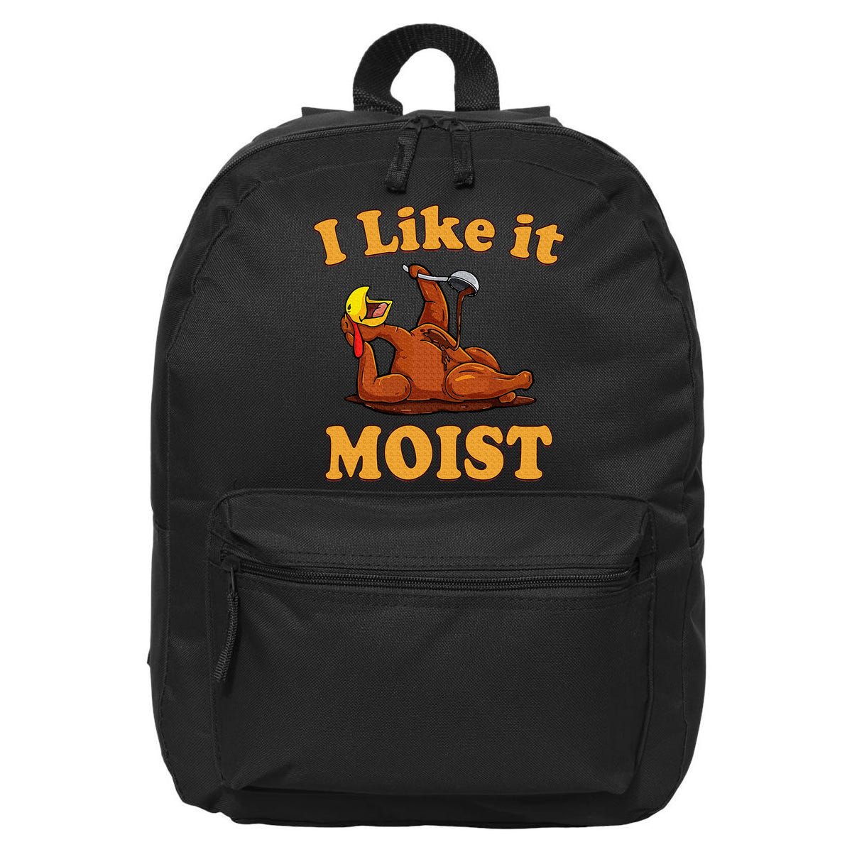 I LIKE IT MOIST Funny Thanksgiving Foods Family Group Set 16 in Basic Backpack