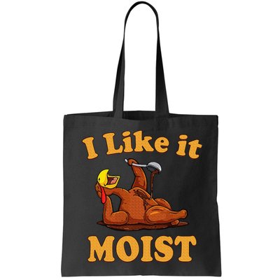 I LIKE IT MOIST Funny Thanksgiving Foods Family Group Set Bag