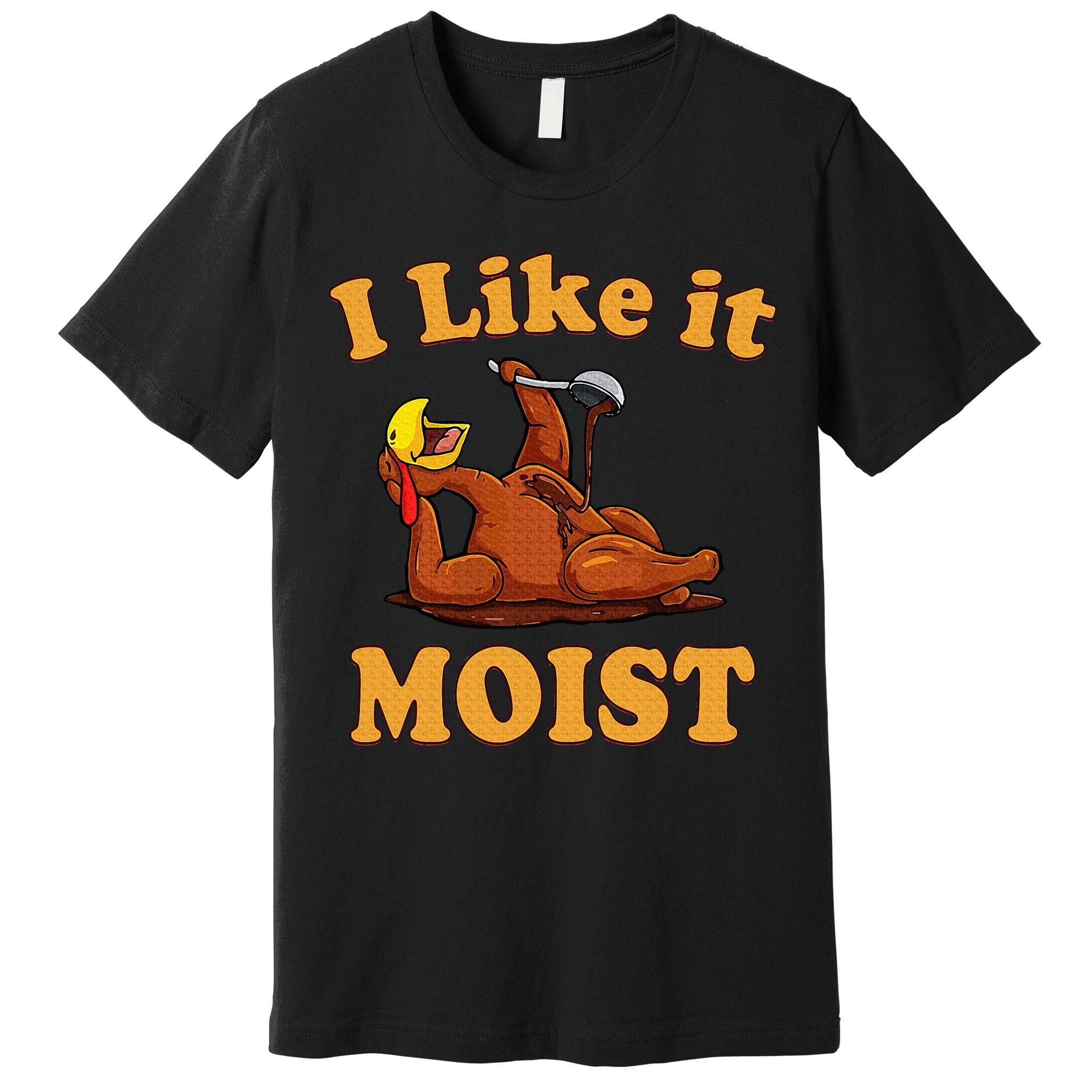 I LIKE IT MOIST Funny Thanksgiving Foods Family Group Set Premium T-Shirt