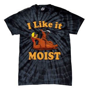 I LIKE IT MOIST Funny Thanksgiving Foods Family Group Set Tie-Dye T-Shirt