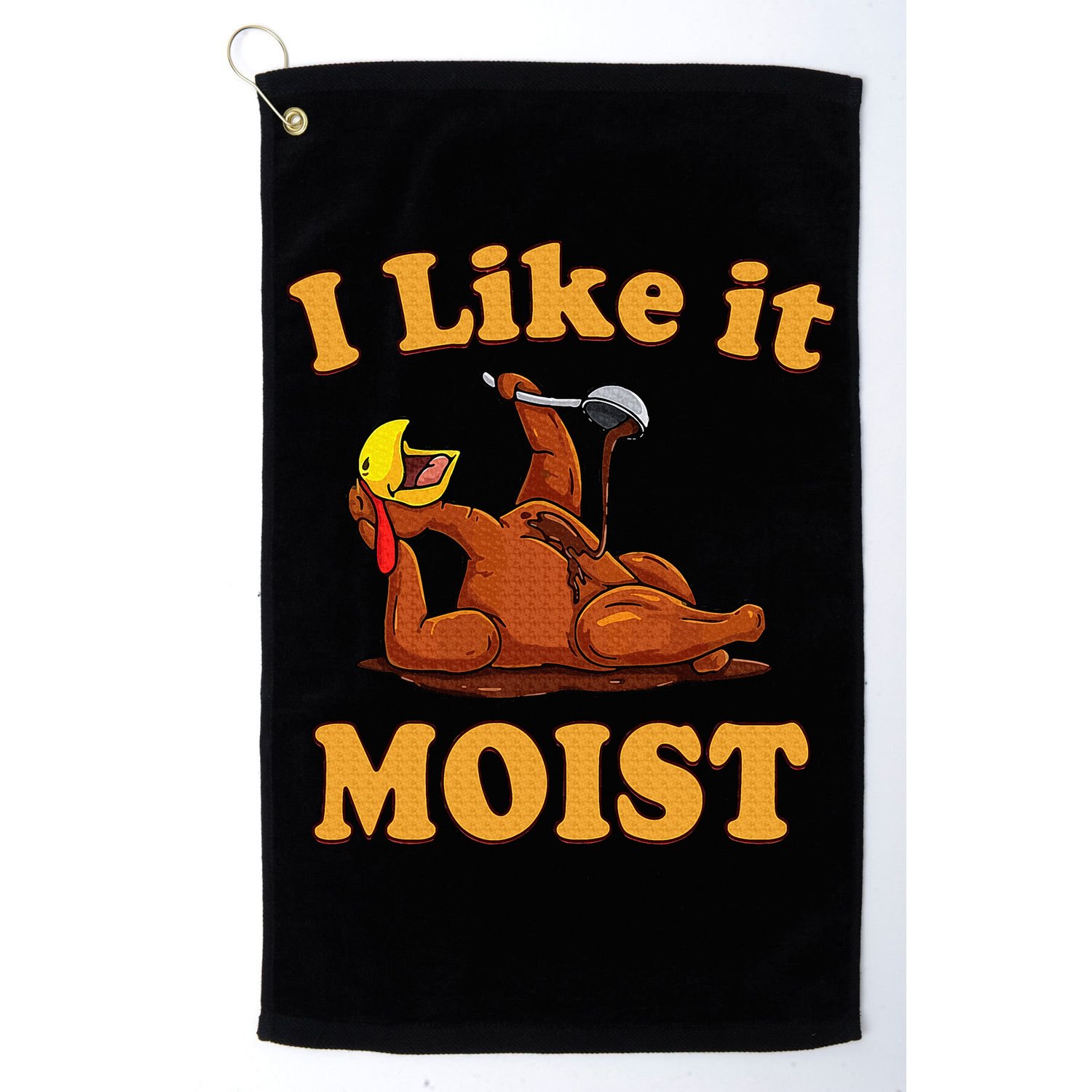 I LIKE IT MOIST Funny Thanksgiving Foods Family Group Set Golf Towel