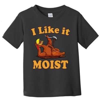 I LIKE IT MOIST Funny Thanksgiving Foods Family Group Set Toddler T-Shirt